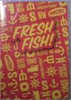 'Fresh Fish' Video